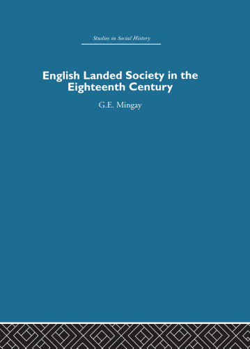 English Landed Society in the Eighteenth Century