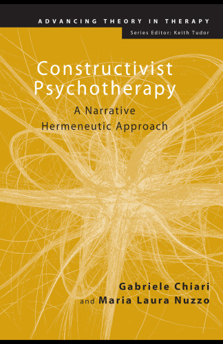 Constructivist Psychotherapy: A Narrative Hermeneutic Approach