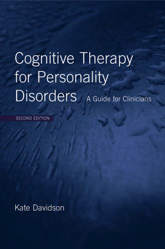 Cognitive Therapy For Personality Disorders: A Guide For Therapists