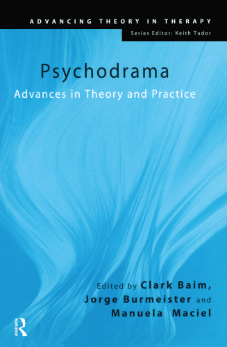 Psychodrama (Advancing Theory in Therapy)