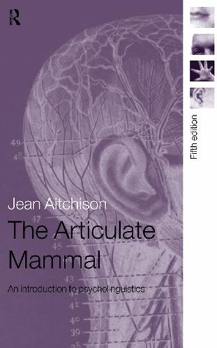 The Articulate Mammal. Intro to Psycholinguistics