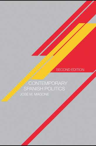 Contemporary Spanish Politics, 2nd Edition