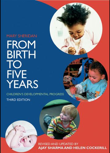 From Birth to Five Years: Children's Developmental Progress, 3rd Edition