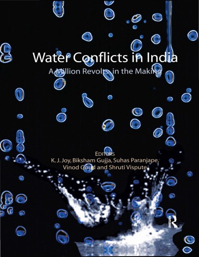Water Conflicts in India: A Million Revolts in the Making
