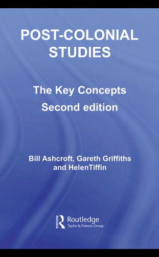 Post-Colonial Studies: The Key Concepts ()