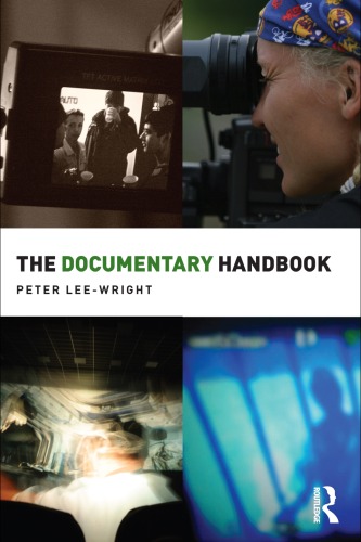 The Documentary Handbook (Media Practice)