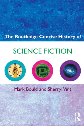 The Routledge Concise History of Science Fiction