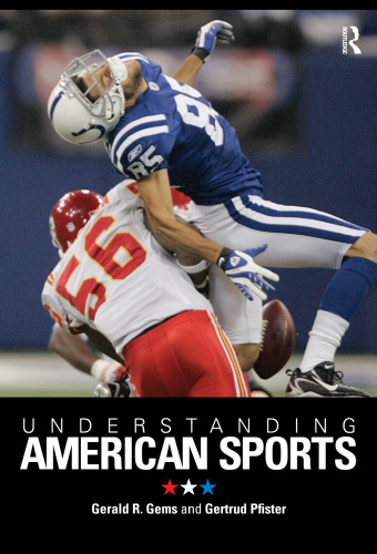 Understanding American Sports: In Culture and Society