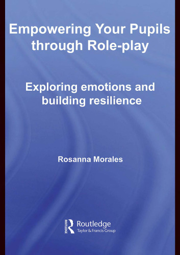 Empowering Your Pupils Through Role-Play: Exploring Emotions and Building Resilience