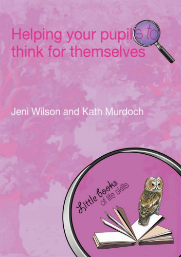 Helping your Pupils to Think for Themselves