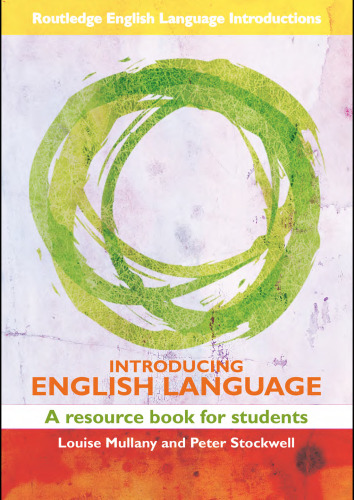 Introducing English Language: A Resource Book for Students (Routledge English Language Introductions)