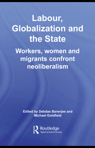 Labour, Globalization and the State (Routledge Contemporary South Asia)