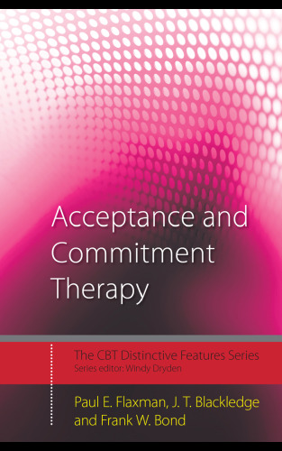 Acceptance and Commitment Therapy: Distinctive Features