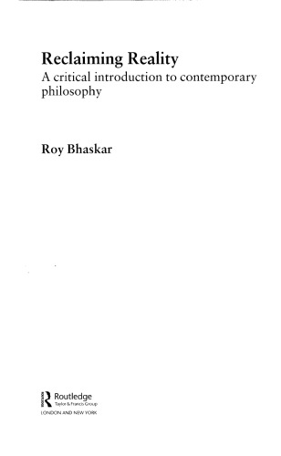 Reclaiming Reality: A Critical Introduction to Contemporary Philosophy
