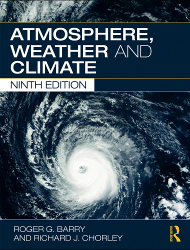 Atmosphere, Weather and Climate, 9th Edition