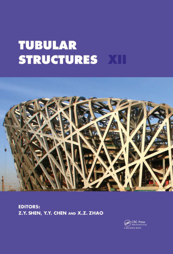 Tubular Structures XII: Proceedings of Tubular Structures XII, Shanghai, China, 8-10 October 2008 (No. 12)