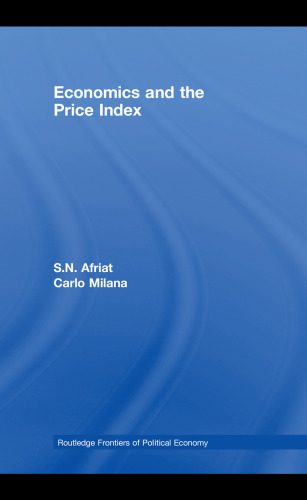 Economics and the Price Index (Routledge Frontiers of Political Economy)
