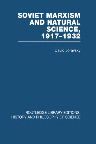Soviet Marxism and Natural Science: 1917-1932