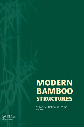 Modern Bamboo Structures: Proceedings of the First International Conference