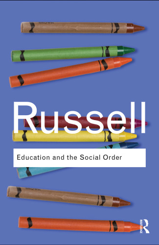 Education and the Social Order (Routledge Classics)