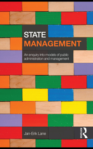 State Management: An Enquiry into Models of Public Administration & Management