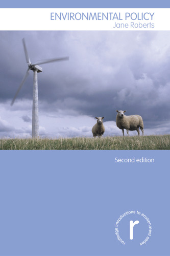 Environmental Policy (Routledge Introductions to Environment: Environment and Society Texts)