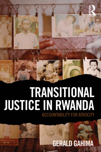 Transitional Justice in Rwanda: Accountability for Atrocity