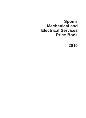 Spon's Mechanical and Electrical Services Price Book 2010 (Spon's Price Books), 41st Edition