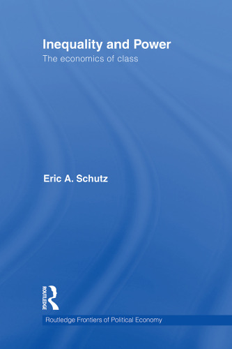 Inequality and Power: The Economics of Class