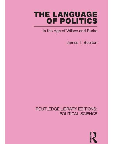 The Language of Politics in the Age of Wilkes and Burke