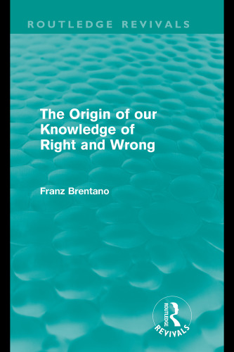 The Origin of Our Knowledge of Right and Wrong