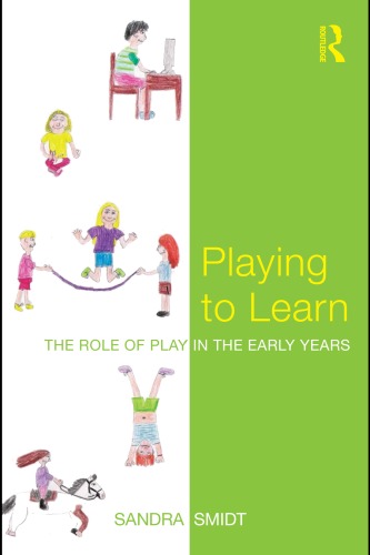 Playing to Learn: The role of play in the early years