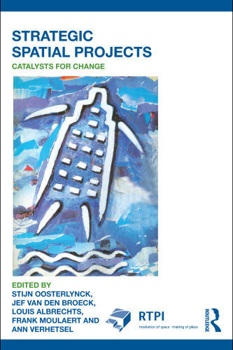 Strategic spatial projects: catalysts for change