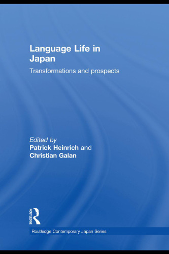 Language Life in Japan: Transformations and Prospects
