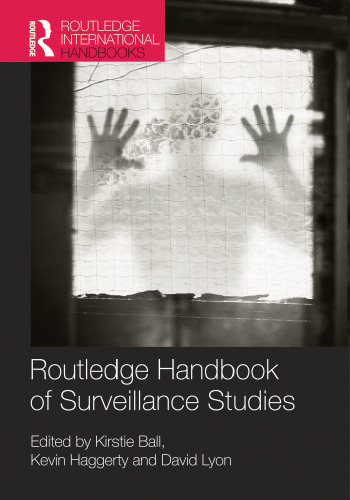 Routledge Handbook of Surveillance Studies