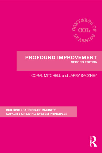 Profound Improvement: Building Capacity for a Learning Community