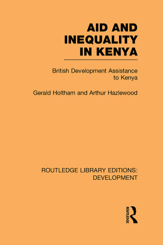 Aid and Inequality in Kenya: British Development Assistance to Kenya