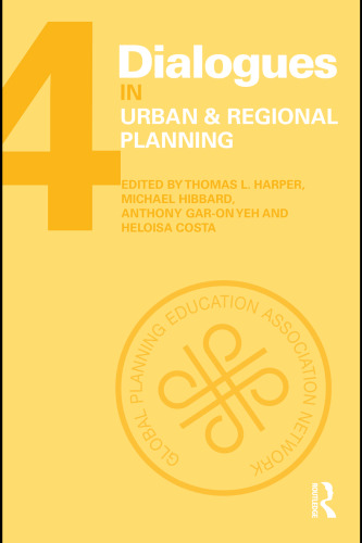 Dialogues in Urban and Regional Planning, Volume 4
