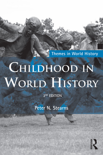 Childhood in World History (Themes in World History)