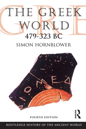 The Greek world: 479-323 BC
