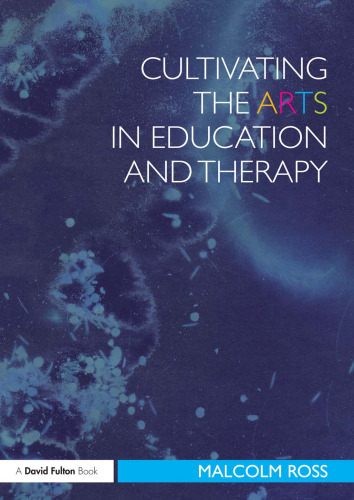 Cultivating the Arts in Education and Therapy
