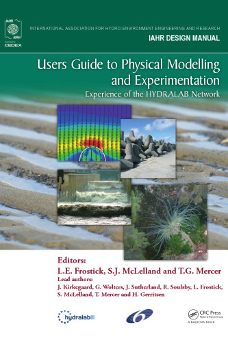 Users Guide to Physical Modelling and Experimentation: Experience of the HYDRALAB Network