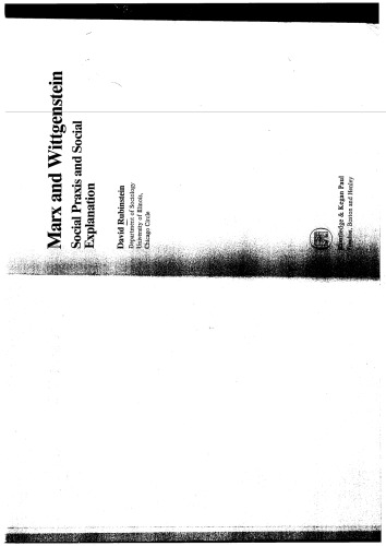 Marx and Wittgenstein: Social Praxis and Social Explanation