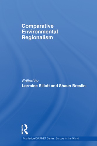 Comparative Environmental Regionalism (Routledge/GARNET series)