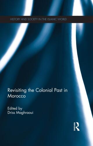 Revisiting the Colonial Past in Morocco