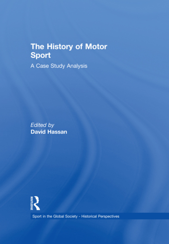 The History of Motor Sport: A Case Study Analysis