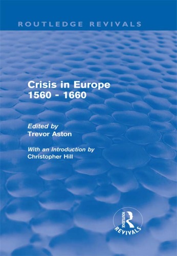 Crisis in Europe 1560 - 1660