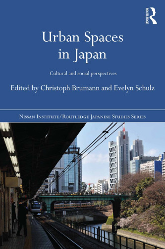 Urban Spaces in Japan: Cultural and Social Perspectives