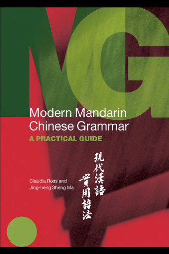 Modern Mandarin Chinese Grammar: A Practical Guide ()