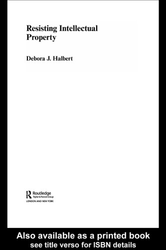 Resisting intellectual property law